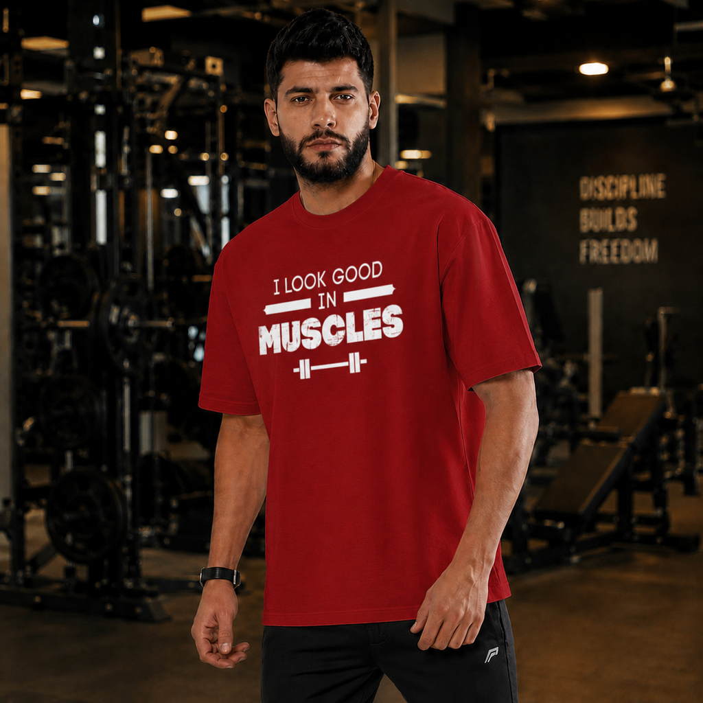 "I Look Good in Muscles" Oversized T-Shirt – Unisex Gym Tee